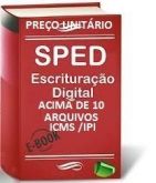 CORREÇÃO ACIMA DE 10 ARQUIVOS ICMS/ IPI VALOR POR ARQUIVO
